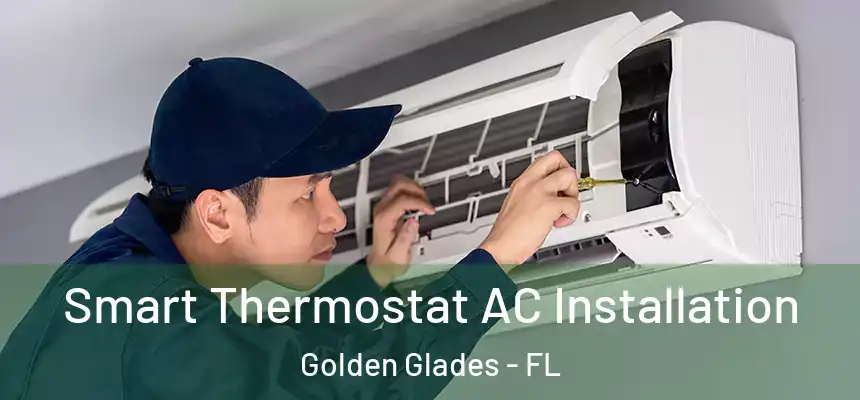 Smart Thermostat AC Installation Golden Glades - FL